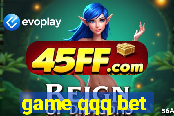 game qqq bet